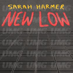 New Low - Sarah Harmer