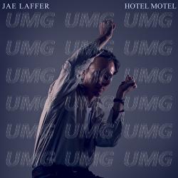 Hotel Motel - Jae Laffer