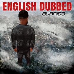 English Dubbed - Blanco