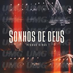 Sonhos De Deus - Pedras Vivas