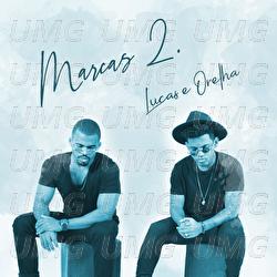 Marcas 2 - Lucas e Orelha