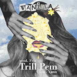 Vanilla - Trill Pem, Yann