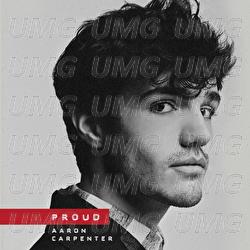Proud - Aaron Carpenter