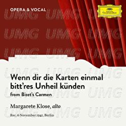 Bizet: Carmen, WD 31: Wenn dir die Karten einmal bitt'res Unheil künden