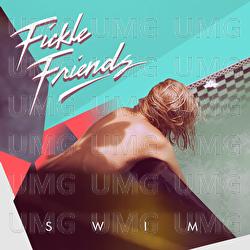 Swim - Fickle Friends