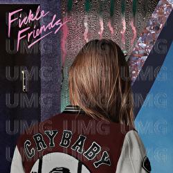 Cry Baby - Fickle Friends