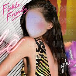 Glue - Fickle Friends