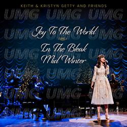 Joy To The World / In The Bleak Midwinter - Keith & Kristyn Getty