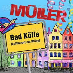 Bad K&ouml;lle - M&Uuml;LLER
