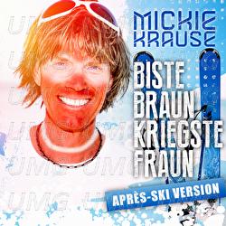 Biste braun, kriegste Fraun - Mickie Krause