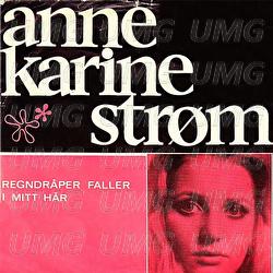 Regndr&aring;per faller i mitt h&aring;r - Anne Karine Str&oslash;m