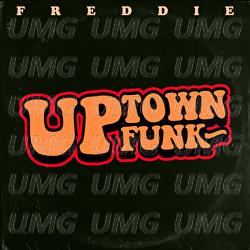 Uptown Funk - Freddie