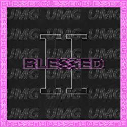 II Blessed - Blessed