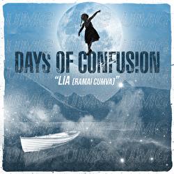 Lia (Răm&acirc;i Cumva) - Days Of Confusion