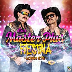 Fiesti&ntilde;a (Llorando Se Fue) - Los Master Plus