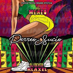 Perreo Sucio - DJ Dever, Klaxel