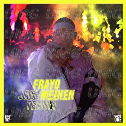 Jage meinen Traum - FRAYO