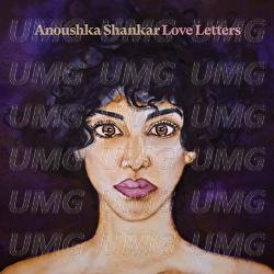 Love Letters - Anoushka Shankar