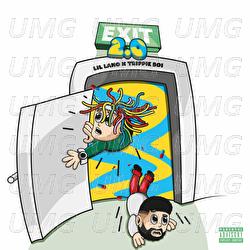 Exit 2.0 - Lil Lano, Trippie Boi