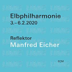 Reflektor Manfred Eicher – Elbphilharmonie 2020 - Various Artists
