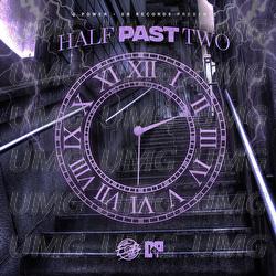Half Past Two - D Power Diesle