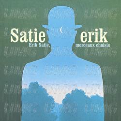 Erik Satie, morceaux choisis
