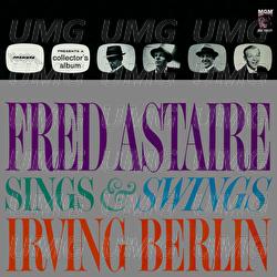 Fred Astaire Sings & Swings Irving Berlin