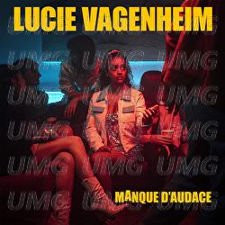 Manque d'audace - Lucie Vagenheim