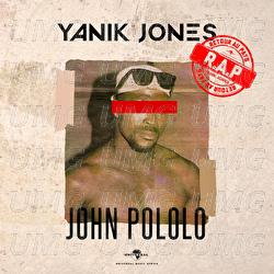 John Pololo - Yanik Jones
