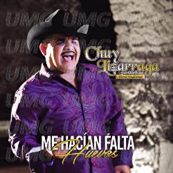 Me Hac&iacute;an Falta Huevos - Chuy Liz&aacute;rraga y Su Banda Tierra Sinaloense