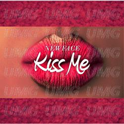 Kiss Me - NewFace