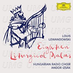 Lewandowski: 18 Liturgical Psalms: Psalm 42/43 "Wie ein Hirsch lechzet nach frischem Wasser" - Lúcia Megyesi Schwartz, Márton Levente Horváth, Hungarian Radio Choir