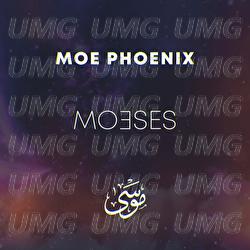 MOESES - Moe Phoenix