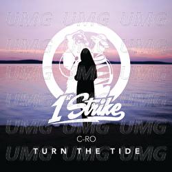 Turn The Tide - C-Ro