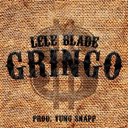 Gringo - Lele Blade