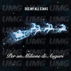 Per Un Milione Di Auguri - Deejay All Stars