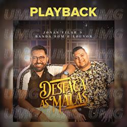 Desfa&ccedil;a As Malas - Jonas Vilar, Banda  Som E Louvor