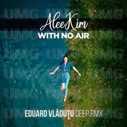With No Air - AleeKim