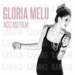 Același film - Gloria