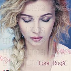 Rugă - Lora