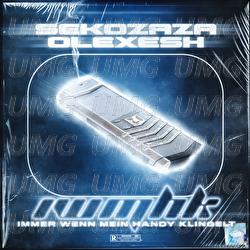 IMMER WENN MEIN HANDY KLINGELT - SEKOZAZA, Olexesh