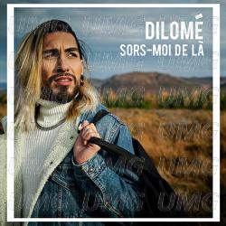 Sors-moi de l&agrave; - Dilom&eacute;