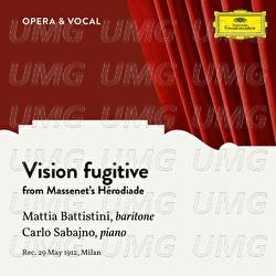 Massenet: Hérodiade: Vision fugitive