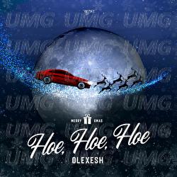Hoe, Hoe, Hoe - Olexesh