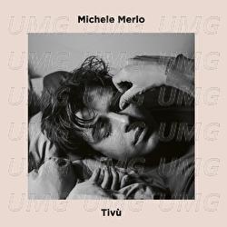 Tiv&ugrave; - Michele Merlo