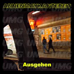 Ausgehen - AnnenMayKantereit