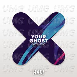 Your Ghost - Hadi