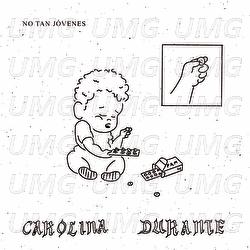 No Tan J&oacute;venes - Carolina Durante