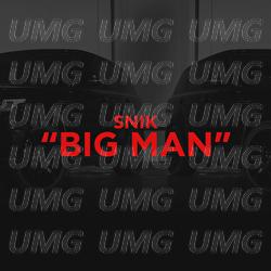 Big Man - Snik