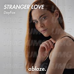 Stranger Love - DayFox
